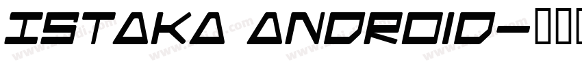 Istaka Android字体转换